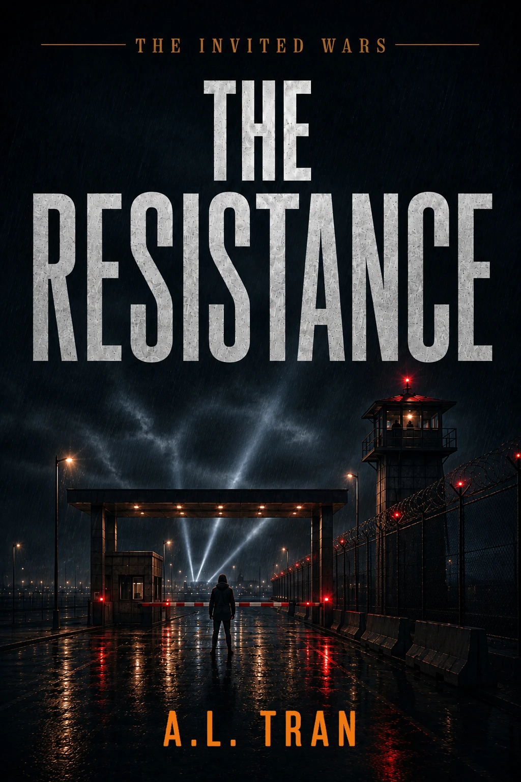 The Resistance by A.L. Tran, The Invited Wars Book 2