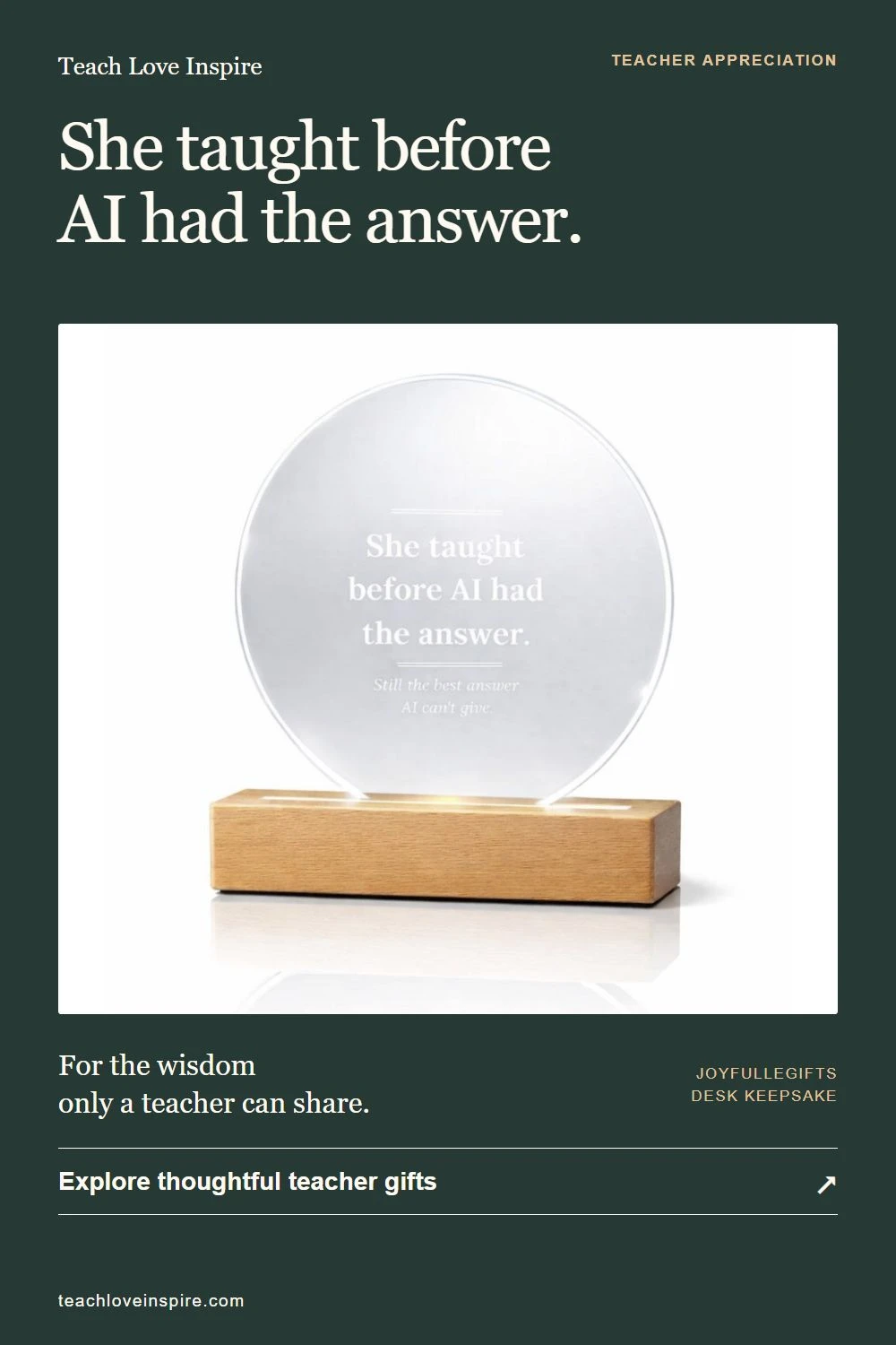 Original teacher plaque pin artwork: She taught before AI had the answer.
