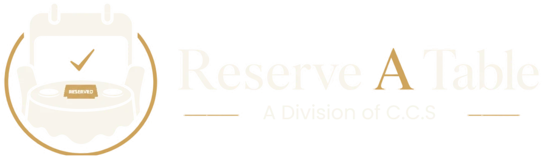 Reserve A Table — A Division of C.C.S